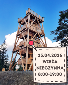 Wieża na Czerniawskiej Kopie - 23.04.2026 utrudnienia w ruchu turystycznym